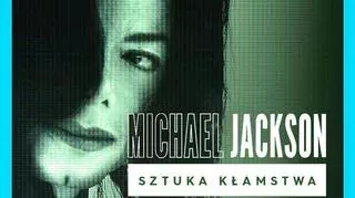 "Michael Jackson. Sztuka klamstwa"