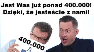 400 tysięcy fanów na Facebooku 