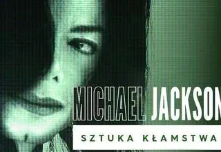 „Michael Jackson: Sztuka kłamstwa” na Playerze od 1 lipca