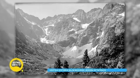 Morskie Oko i jego historia. Kto o nie walczył?