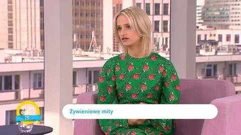 Dr Hanna Stolińska o żywieniowych mitach
