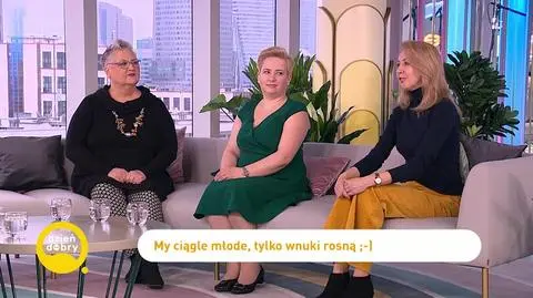 Młode babcie. Jak to jest być młodą babcią?