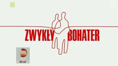 Dalsze niezywkłe losy "zwykłych bohaterów"
