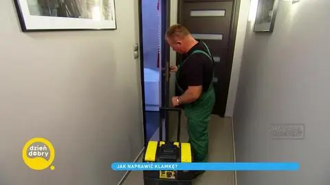 Jak naprawić klamkę krok po kroku?