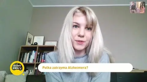 Lek na chorobę Alzheimera może powstać w Polsce. Pracuje nad nim Karolina Pierzynowska