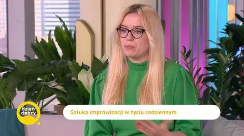 Sztuka improwizacji w życiu codziennym. Czym jest i do czego się przydaje?