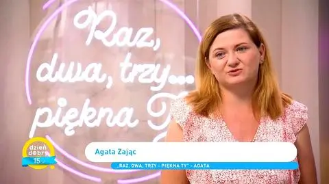 "Raz, dwa, trzy, piękna Ty" - metamorfoza Agaty Zając w DDTVN