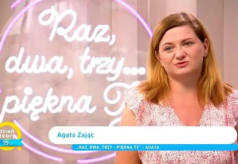 "Raz, dwa, trzy, piękna Ty" - metamorfoza Agaty Zając w DDTVN