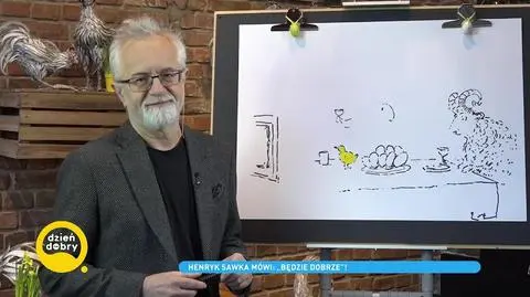 Henryk Sawka i jego ilustracja hasła "Będzie dobrze"