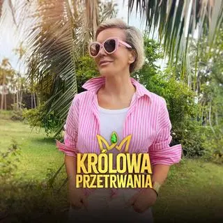 Drugi sezon Królowej Przetrwania 