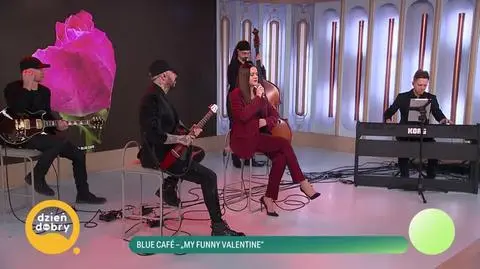 Blue Café w utworze "My Funny Valentine"