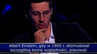 "Milionerzy". Pytanie o Alberta Einsteina i teorię względności