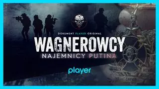 "Wagnerowcy. Najemnicy Putina". Premiera filmu dokumentalnego