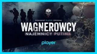 "Wagnerowcy. Najemnicy Putina". Premiera filmu dokumentalnego