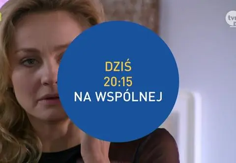 "Na Wspólnej". Zuza dowie się o zdradzie Kamila 