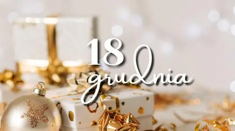 Kalendarz Adwentowy 2021: dzień 18.
