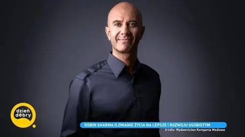 Robin Sharma o zmianie życia na lepsze