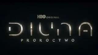 "Diuna: Proroctwo" – kiedy premiera? Do sieci trafił zwiastun nowego serialu HBO