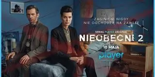 "Nieobecni" 2 już w maju na Player.pl 
