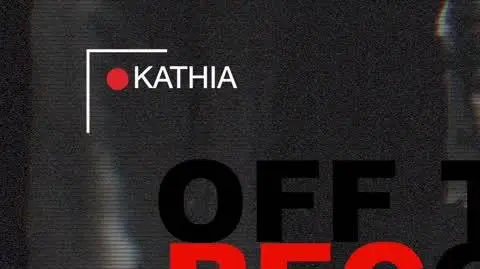 Off the record: Kathia 