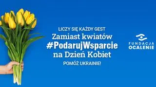 W Dzień Kobiet zamiast kwiatów #PodarujWsparcie