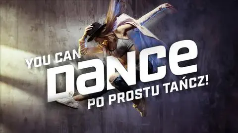 "You Can Dance - Po prostu tańcz!" 