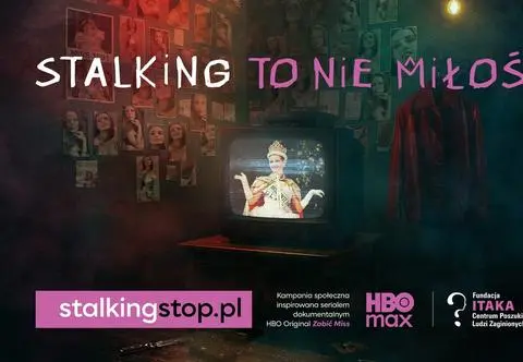 Stalking w Polsce. Kampania HBO Max i fundacji ITAKA pokazuje skalę problemu i oferuje wsparcie