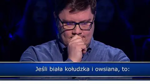 "Milionerzy". Jeśli biała kołudzka i owsiana, to...