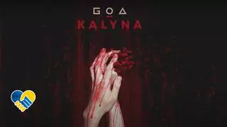 Ukraińska grupa Go_A wydała singiel "Kalyna". "Apel o zjednoczenie w obronie przez nieuchronną zagładą" 