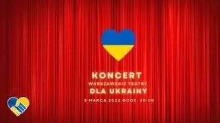 Artyści jednoczą się dla Ukrainy. Warszawskie teatry zorganizują koncert charytatywny