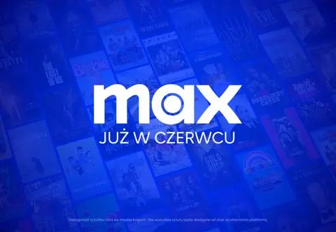 Platforma streamingowa Max już w czerwcu. "Na tę chwilę czekaliśmy 2 lata"