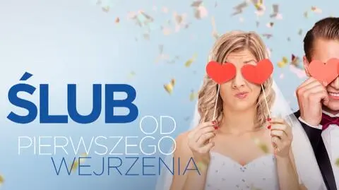 Ślub od pierwszego wejrzenia 