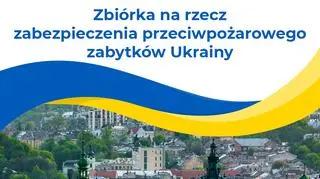 Zbiórka na zabezpieczenie przeciwpożarowe zabytków Ukrainy 