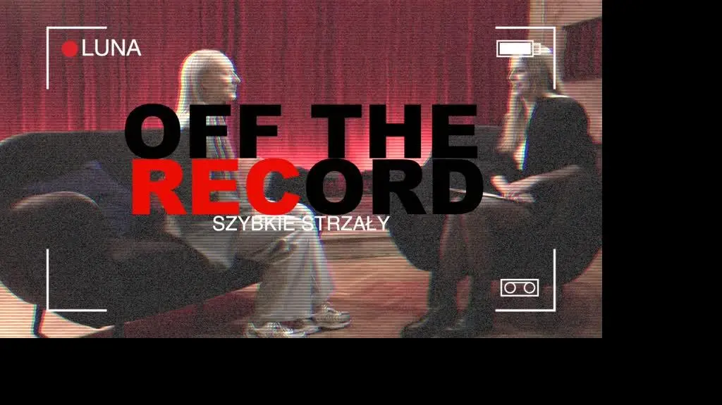 OFFTHERECORD_LUNASZYBKIESTRZALY