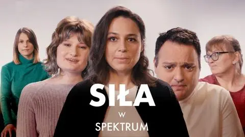 Kampania Siła w Spektrum