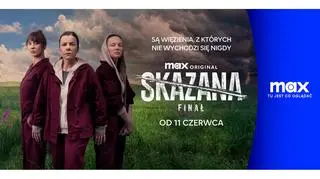 Finałowy sezon serialu "Skazana" już w czerwcu w serwisie Max. Zapraszamy na seans 