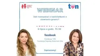 Jak rozmawiać z nastolatkami o stawianiu granic? Dowiesz się tego z webinaru Fundacji TVN i Fundacji Dajemy Dzieciom Siłę