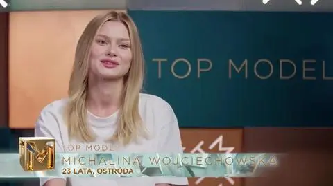 Top Model: Michalina Wojciechowska 