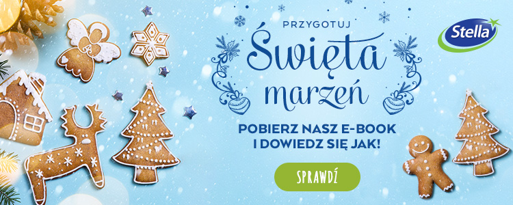 Aktualnie czytasz: "Święta marzeń". Pobierz nasz e-book i zacznij przygotowania do świąt już dziś