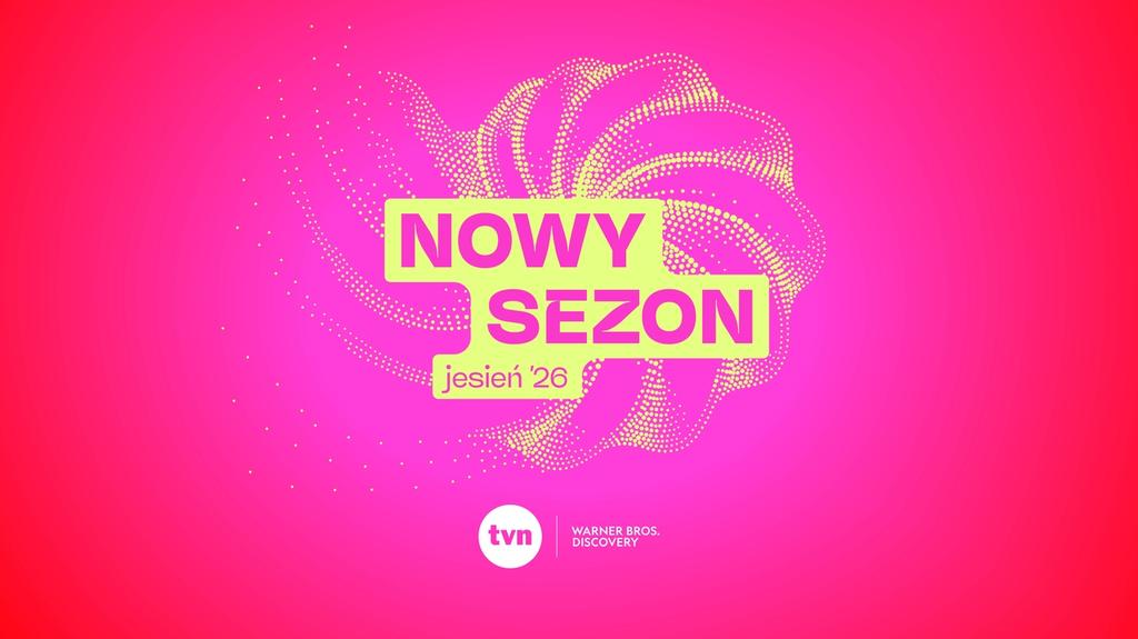 Jesień 2026 w TVN. Gorące nowości i powrót uwielbianych programów